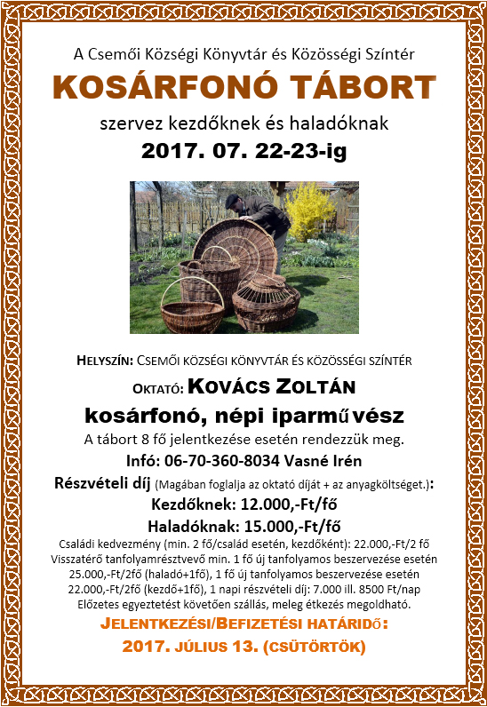 Kosárfonó tábor 2017. 07. 22-23.